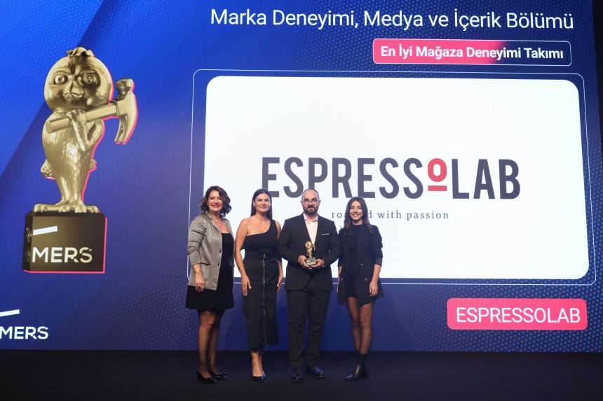 Espressolab, The Hammers Awards’da En İyi Mağaza Deneyimi Takımı Kategorisinde Altın Ödülüne Layık Görüldü